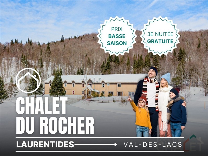 The chalet Du Rocher at Domaine Val-des-Lacs